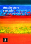 Arquitectura sagrada. Un tiempo sin límites