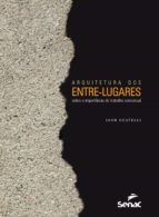 Portada de Arquitetura dos entre-lugares (Ebook)