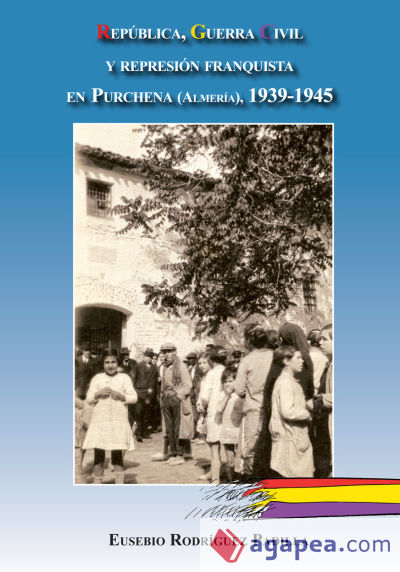 República, Guerra Civil y represión franquista en Purchena (Almería), 1939-1945