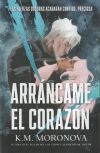Arr&aacute;ncame El Coraz&oacute;n