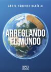 Arreglando el mundo