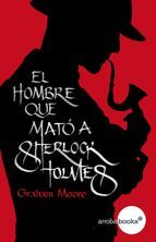 Portada de El hombre que mató a Sherlock Holmes (Ebook)