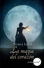 Portada de La magia del coraz&oacute;n (Ebook)
