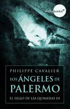 Portada de Los ángeles de Palermo (El siglo de las quimeras III) (Ebook)