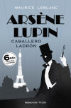 Arsène Lupin. Caballero ladrón