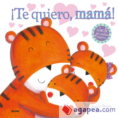 ¡Te quiero, mamá!