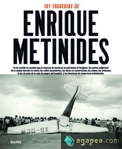 101 tragedias de Enrique Metinides