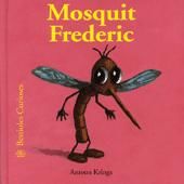 Portada de Bestioles Curioses. Mosquit Frederic