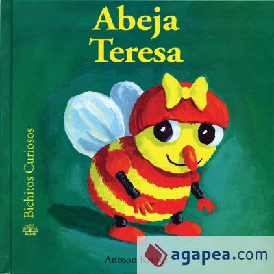 Bichitos Curiosos. Abeja Teresa