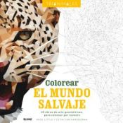 Portada de Colorear el mundo salvaje