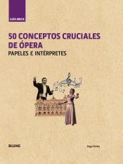 Portada de Guía Breve. 50 conceptos cruciales de ópera