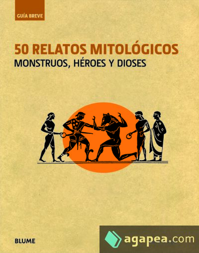 Guía Breve. 50 relatos mitológicos