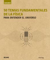 Portada de Guía Breve. 50 temas fundamentales de la física