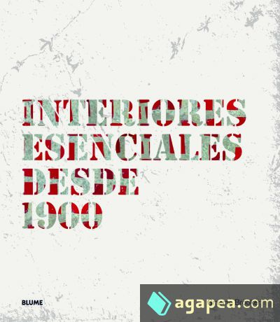 Interiores esenciales desde 1900