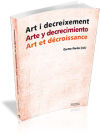 Art I Decreixement. Arte Y Decrecimiento. Art Et Décroissance