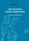 Art de fer e solre q&uuml;estions. Volum II. Distinci&oacute; III