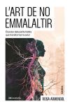 Art de no emmalaltir, l&acute;