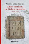 Arte e escritura na Galicia medieval