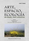 Arte, espacio, ecología: Dos miradas, veinte entrevistas