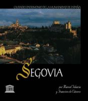 Portada de Segovia, Ciudad Patrimonio de la Humanidad de España