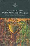 Religión Y Mito De Los Antiguos Canarios