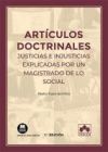 Art&iacute;culos doctrinales. Justicias e injusticias explicadas por un magistrado de lo Social