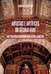 Artistas e Art&Atilde;&shy;fices do S&Atilde;&copy;culo XVIII