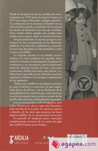 España Austera. Del Racionamiento A La Muerte De Franco