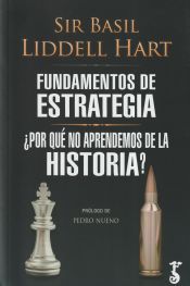 Portada de Fundamentos de estrategia. ¿Por qué no aprendemos de la historia?