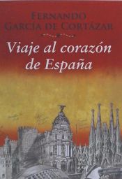 Portada de Viaje al corazón de España