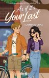 As It It?s Your Last