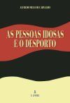 As pessoas idosas e o desporto