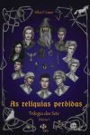 As rel&iacute;quias perdidas