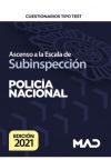 Ascenso a la Escala de Subinspección de la Policía Nacional. Cuestionarios tipo test