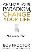 Portada de Change Your Paradigm, Change Your Life