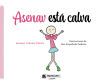 Asenav est&aacute; calva