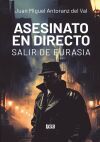 Asesinato En Directo Salir De Eurasia