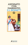 Asesinato Con Diamantes (su Majestad, La Reina Investigadora 4) De S. J. Bennett