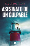 Asesinato De Un Culpable. Libro Firmado De Paola Boutellier