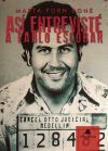 As&iacute; entrevist&eacute; a Pablo Escobar