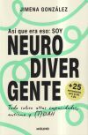 As&iacute; Que Era Eso: Soy Neurodivergente De Jimena Gonz&aacute;lez