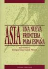 Asia: una nueva frontera para España