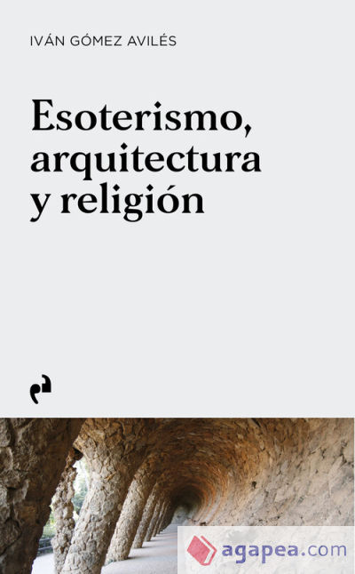 Esoterismo, arquitectura y religión