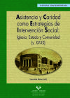 Asistencia y caridad como estrategias de intervención social: Iglesia, Estado y Comunidad (s. XV-XX)