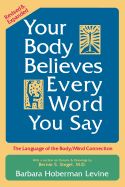 Portada de Your Body Believes Every Word You Say