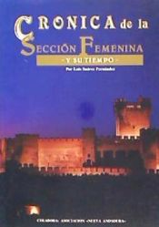 Portada de Cr&oacute;nica de la Secci&oacute;n Femenina y su tiempo