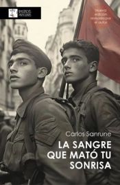 Portada de La sangre que mat&oacute; tu sonrisa