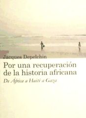 Portada de Por una recuperación de la historia africana : de África a Haití a Gaza