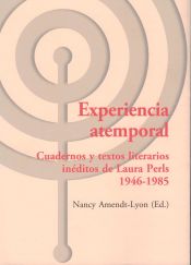 Portada de Experiencia atemporal. Cuadernos y textos literarios ineditos de Laura Perls 1946-1985