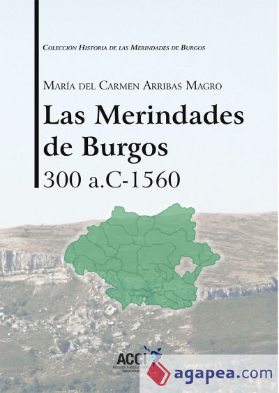 Las Merindades de Burgos 300 a.c-1560